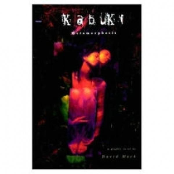 Cover Art for 9781582401706, Kabuki: Metamorphosis v. 5 by David Mack