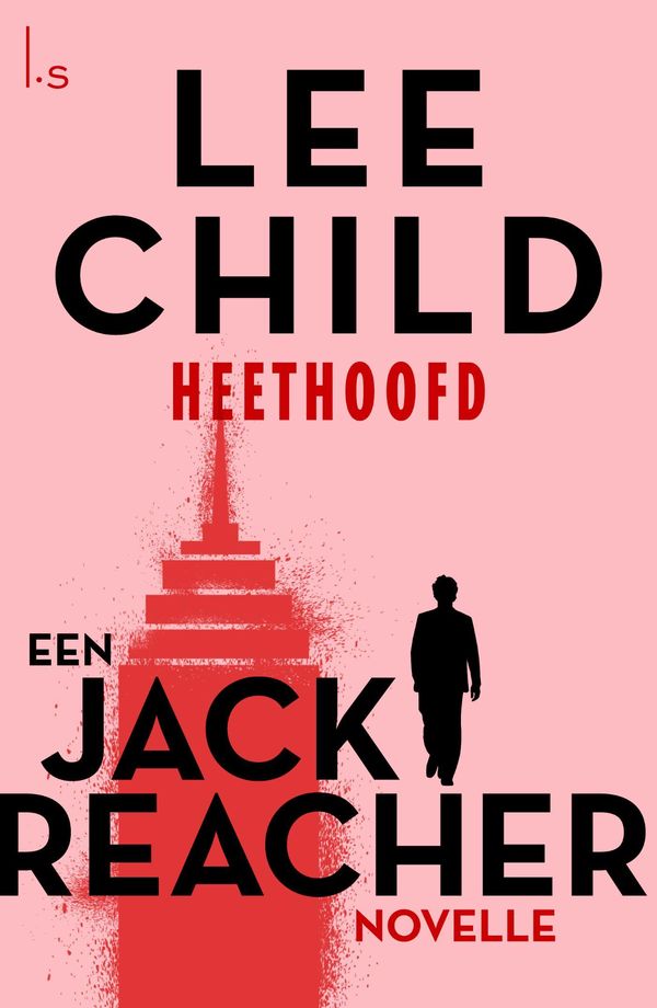 Cover Art for 9789024572717, Heethoofd by Lee Child