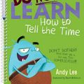 Cover Art for 9781760459000, Do Not Learn How to Tell the Time by Andy Lee