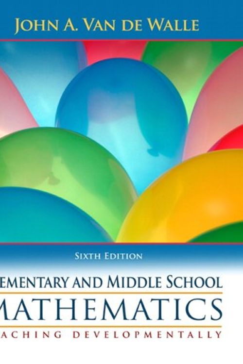 Cover Art for 9780205483921, Elementary and Middle School Mathematics by John A. Van de Walle