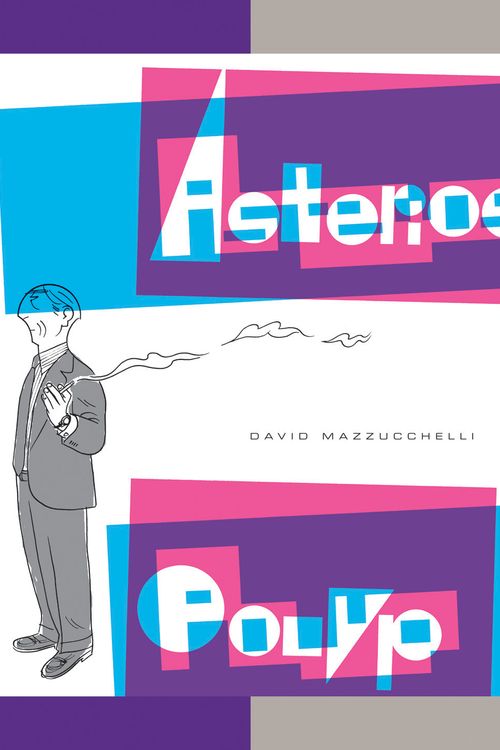 Cover Art for 9780307377326, Asterios Polyp by David Mazzucchelli