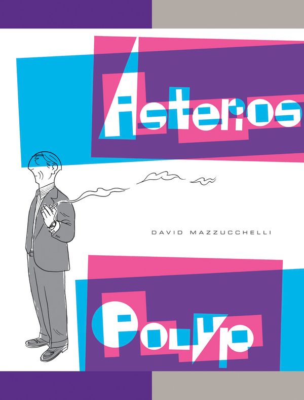 Cover Art for 9780307377326, Asterios Polyp by David Mazzucchelli