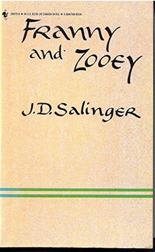 Cover Art for 9780553269734, Franny and Zooey by J.D. Salinger