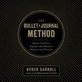 Cover Art for 9780525642299, The Bullet Journal Method by Ryder Carroll