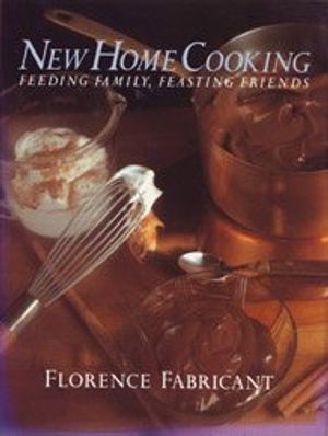 Cover Art for 9780517577226, New Home Cooking by Fabricant