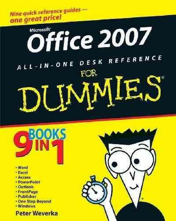 Cover Art for 9780471782797, Office 2007 All-in-one Desk Reference For Dummies by Peter Weverka