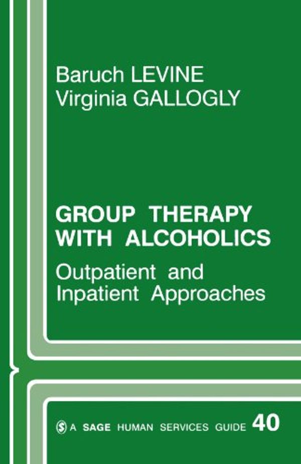 Cover Art for 9780803925045, Group Therapy with Alcoholics by B. Levine