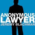 Cover Art for 9780805079814, Anonymous Lawyer by Jeremy Blachman