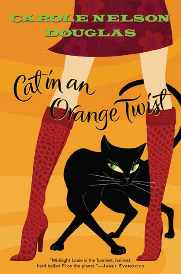 Cover Art for 9781429911436, Cat in an Orange Twist by Carole Nelson Douglas