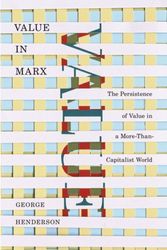 Cover Art for 9780816680962, Value in Marx by George Henderson