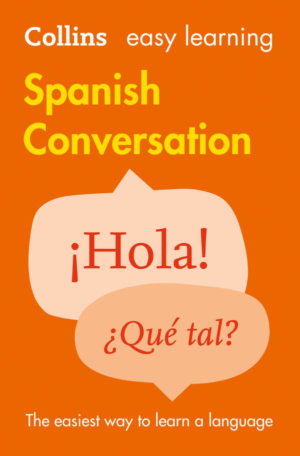 Cover Art for 9780008111977, Easy Learning Spanish ConversationCOLLINS EASY LEARNING by Collins Dictionaries