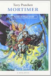 Cover Art for 9782905158901, Annales du disque-monde 04 - Mortimer (French Edition) by Terry Pratchett