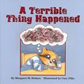 Cover Art for 9780613786850, Terrible Thing Happened by Margaret M. Holmes