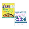 Cover Art for 9789123969876, The Hairy Bikers Eat to Beat Type 2 Diabetes, Diabetes Type 2 Healing Code - 5 Ingredients 2 Books Collection Set by Hairy Bikers, Iota