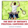 Cover Art for 9781922247049, Best of Britain’s Political Cartoons by Tim Benson