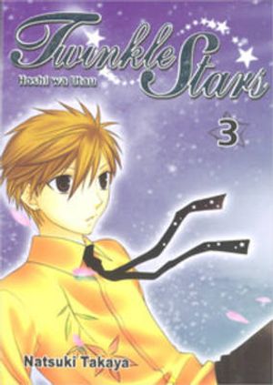 Cover Art for 9789812769978, Twinkle Stars (Manga) Vol. 03: 3 of ongoing by Natsuki Takaya, Cherylin Tay