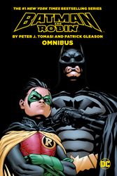 Cover Art for 9781779517043, Batman & Robin By Tomasi and Gleason Omnibus (2022 Edition) by Peter J. Tomasi
