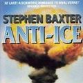 Cover Art for 9780586212967, Anti-ice by Stephen Baxter
