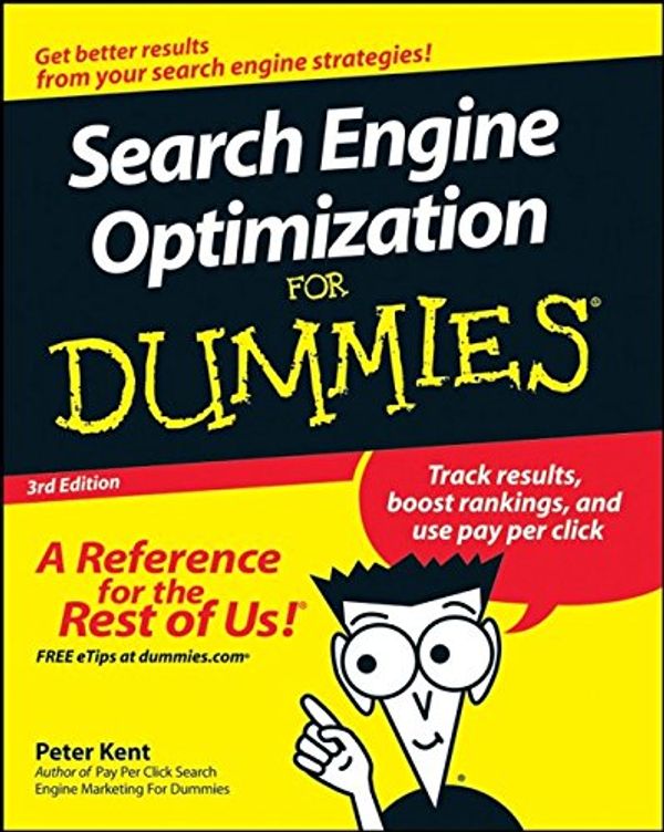 Cover Art for 9780470262702, Search Engine Optimization For Dummies by Peter Kent