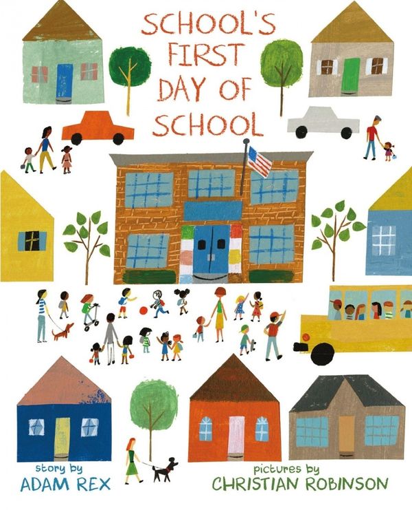 Cover Art for 9781596439641, School's First Day of School by Adam Rex