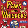 Cover Art for 9781448194032, Paws and Whiskers by Jacqueline Wilson, Nick Sharratt