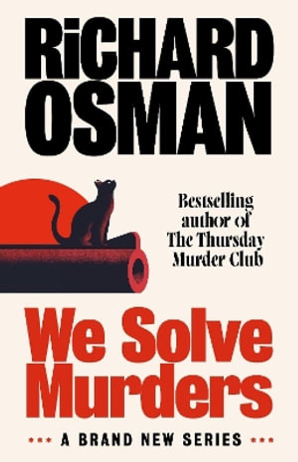 Cover Art for 9780241608364, We Solve Murders by Richard Osman