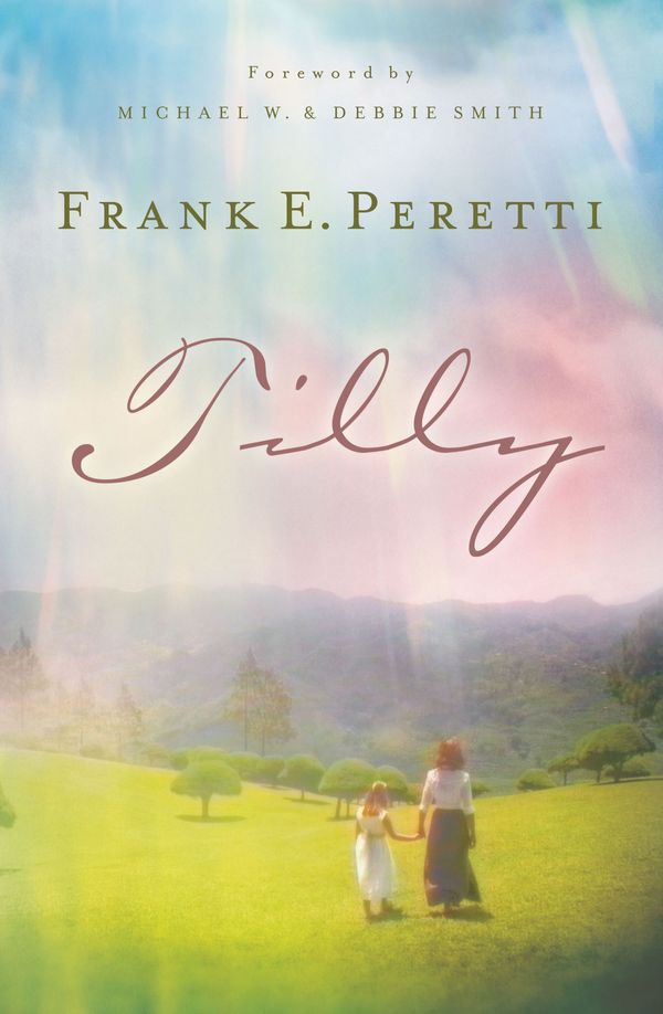 Cover Art for 9781581345605, Tilly by Frank E. Peretti