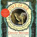 Cover Art for 9780062102843, Out of Oz by Gregory Maguire