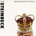 Cover Art for 9780749303990, The Short Reign of Pippin IV by John Steinbeck
