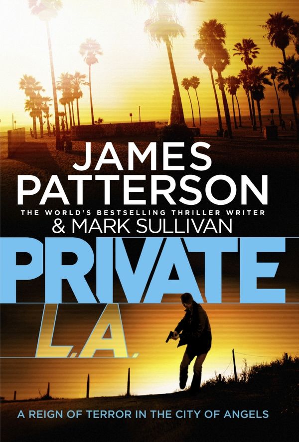 Cover Art for 9781780890210, Private L.A.: (Private 7) by James Patterson