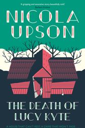 Cover Art for 9780571366415, The Death of Lucy Kyte by Nicola Upson