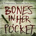 Cover Art for 9781448185580, Bones in Her Pocket by Kathy Reichs