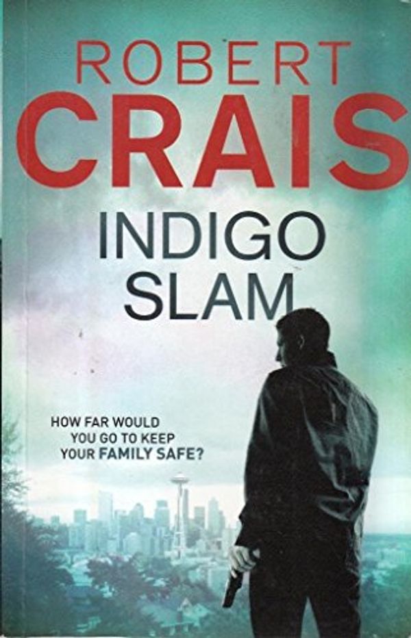 Cover Art for 9781407239811, Indigo Slam by Robert Crais