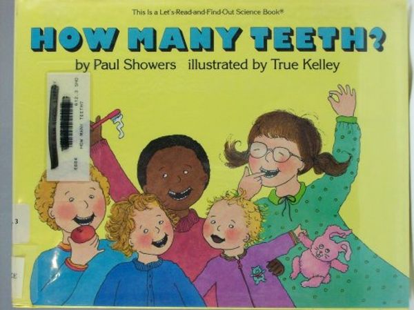 Cover Art for 9780060216344, How Many Teeth? (Let's-Read-and-Find-Out Science Book) by Paul Showers