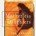 Cover Art for 9780201632880, Motherless Daughters by Hope Edelman
