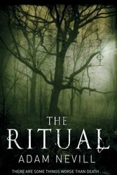 Cover Art for 9780330514972, The Ritual by Adam Nevill