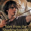 Cover Art for B01KFV27HC, Tales from the Shadowhunter Academy by Cassandra Clare