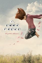 Cover Art for 9781467732215, I, Emma Freke by Elizabeth Atkinson