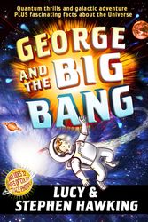 Cover Art for 9780385611916, George and the Big Bang by Lucy Hawking, Stephen Hawking