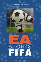 Cover Art for 9781501375347, EA Sports FIFA by Raiford Guins, Henry Lowood, Carlin Wing