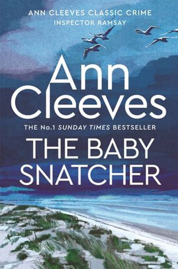 Cover Art for 9781743546307, The Baby-Snatcher: An Inspector Ramsay Novel 6 by Ann Cleeves