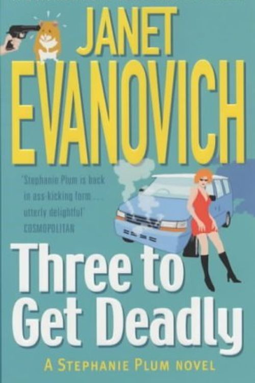 Cover Art for B011T75SEA, Three to Get Deadly (Stephanie Plum 03) by Janet Evanovich (6-Nov-1997) Paperback by Janet Evanovich