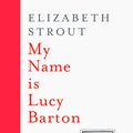 Cover Art for 9780241248775, My Name is Lucy Barton by Elizabeth Strout