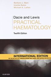Cover Art for 9780702069307, Dacie and Lewis Practical Haematology by Barbara J. Bain