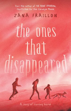 Cover Art for 9780734417152, The Ones That Disappeared by Zana Fraillon
