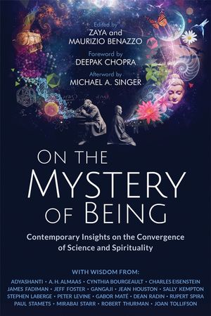Cover Art for 9781684033959, On the Mystery of Being: Contemporary Insights on the Convergence of Science and Spirituality by Zaya Benazzo