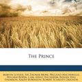 Cover Art for 9781146680318, The Prince by Martin Luther
