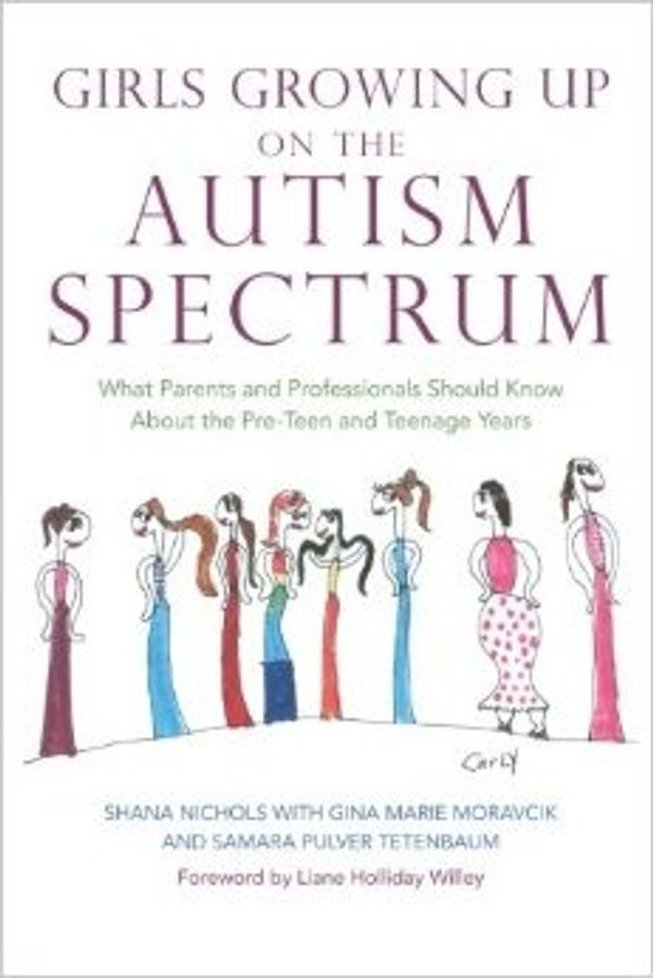 Cover Art for 9781849058476, A Girl's Guide to Growing Up on the Autism Spectrum by Shana Nichols, Brigid Sinclair Rankowski