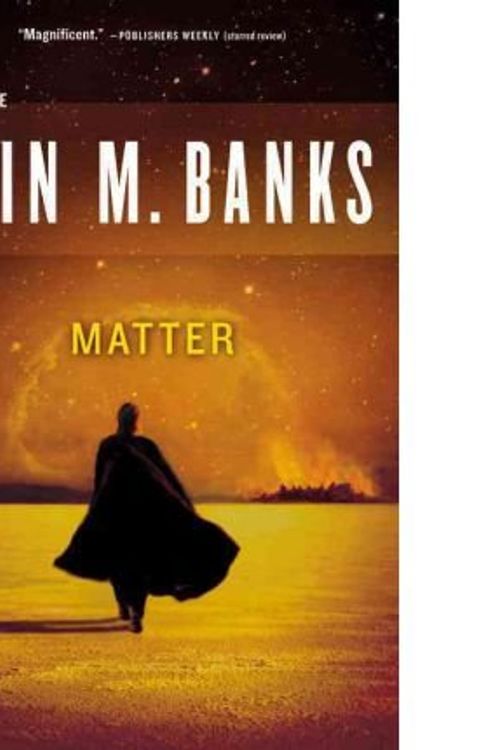 Cover Art for B006DUMJD2, Matter[ MATTER ] By Banks, Iain M. ( Author )Feb-10-2009 Paperback by Iain M. Banks