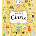 Cover Art for 9781760504960, Where is Claris in New York: A Look-and-find Story! by Megan Hess